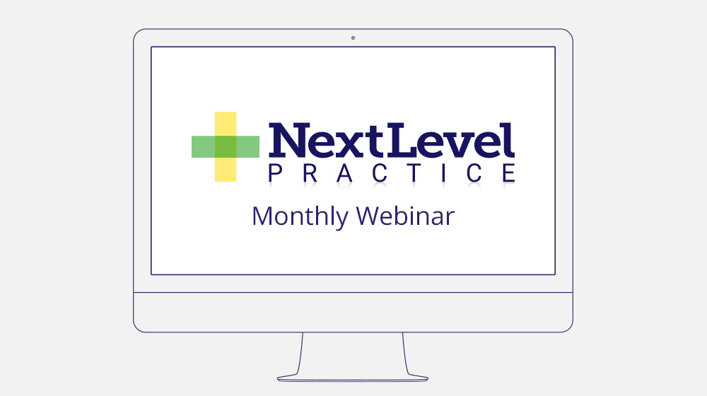 NextLevel Practice - Monthly Webinar